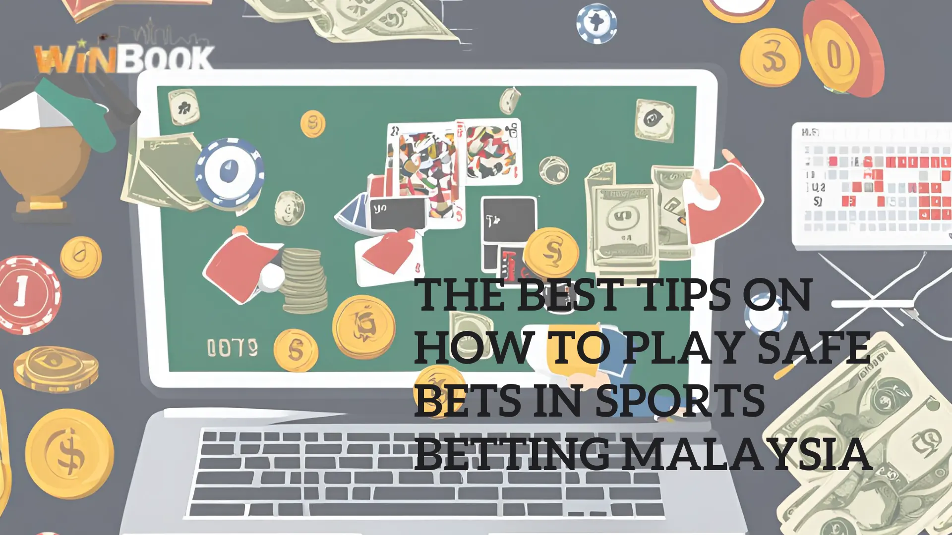 The Best Tips on How to Play Safe Bets in Sports Betting Malaysia