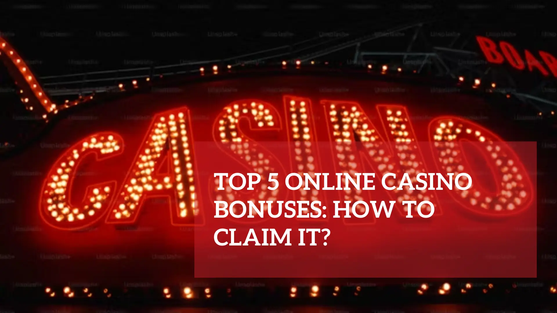 Top 5 Online Casino Bonuses: How to Claim It?